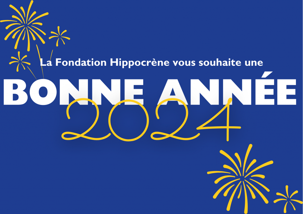 Bonne année 2024 - Fondation Hippocrène